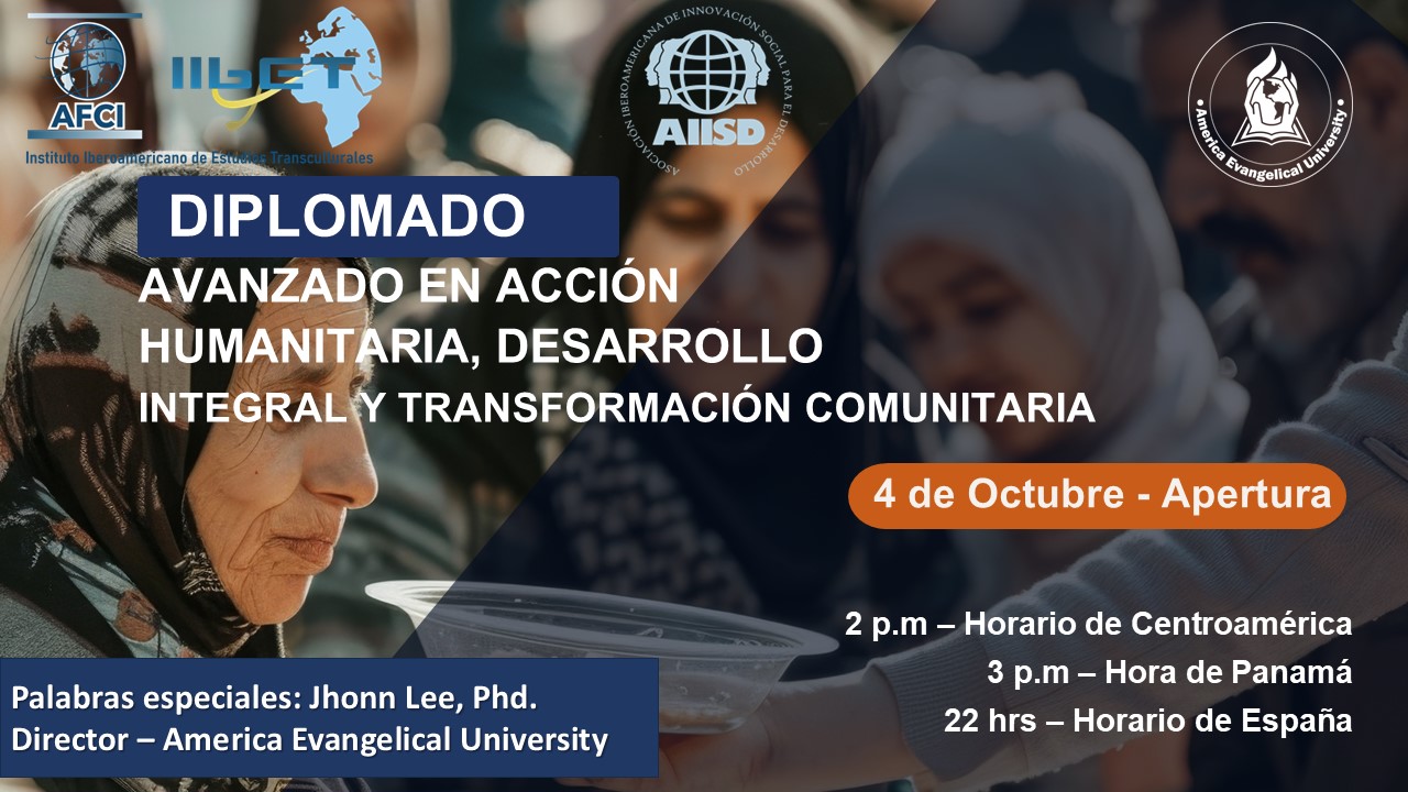 Diplomado Avanzado en Gestión Humanitaria, Desarrollo Integral y Transformación Comunitaria. DIP-HUM-001